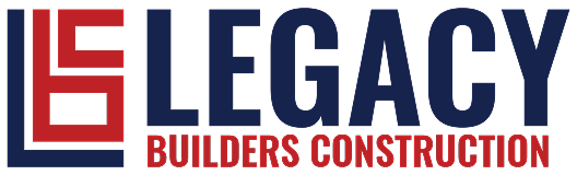 Legacy Builders Construction
